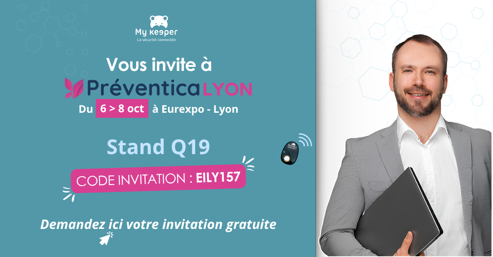 My Keeper vous invites à Préventica Lyon ! Du 06 au 08 octobre 2026 Stand Q19 - code invitation : EILY157 Invitation gratuite